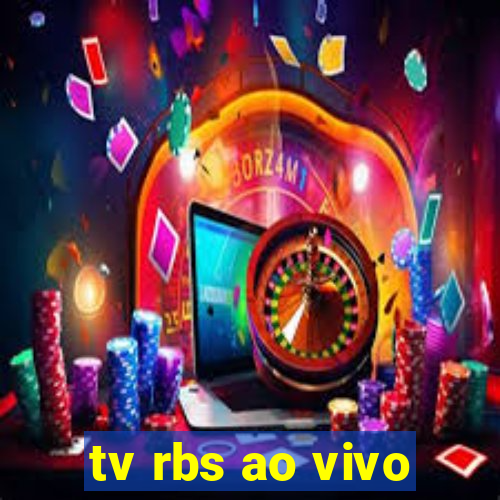 tv rbs ao vivo